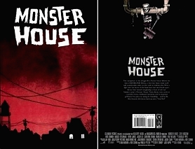 A comic book adaptation of MONSTER HOUSE gives frightening fun.